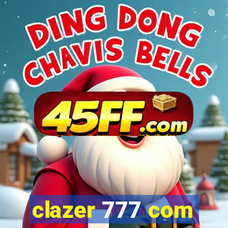 clazer 777 com